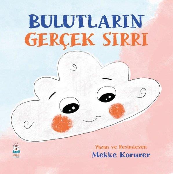 Mekke KorurerEgitim Etkinlik KitaplariBulutların Gerçek Sırrı