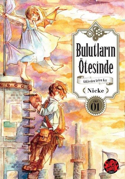 NickeÇizgi RomanlarBulutların Ötesinde - Göklerden Gelen Kız Cilt 1