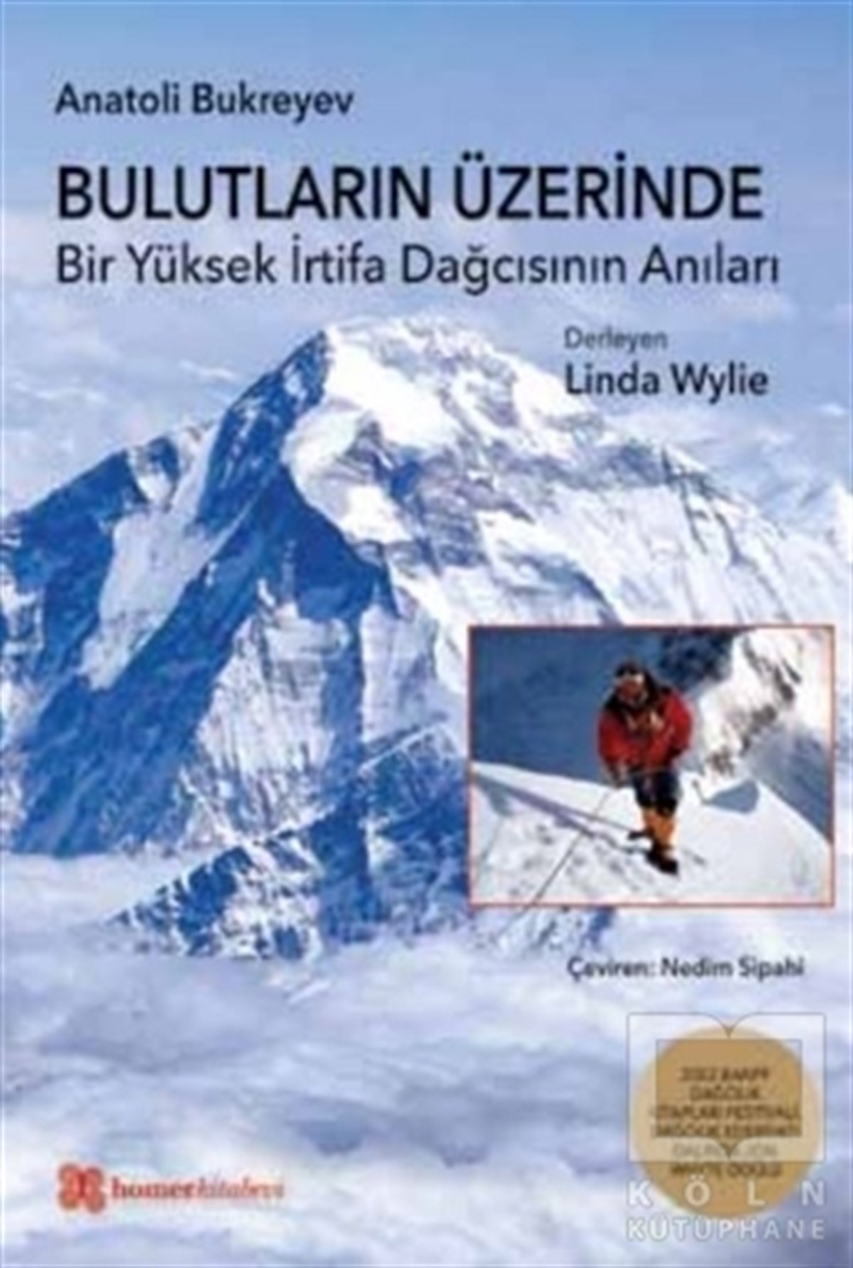 Anatoli BukreyevAnı - Mektup - GünlükBulutların Üzerinde