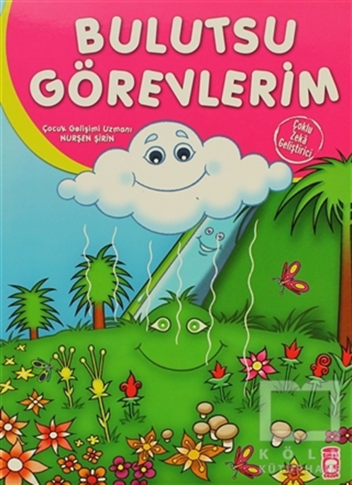 Nurşen ŞirinMasallarBulutsu Görevlerim
