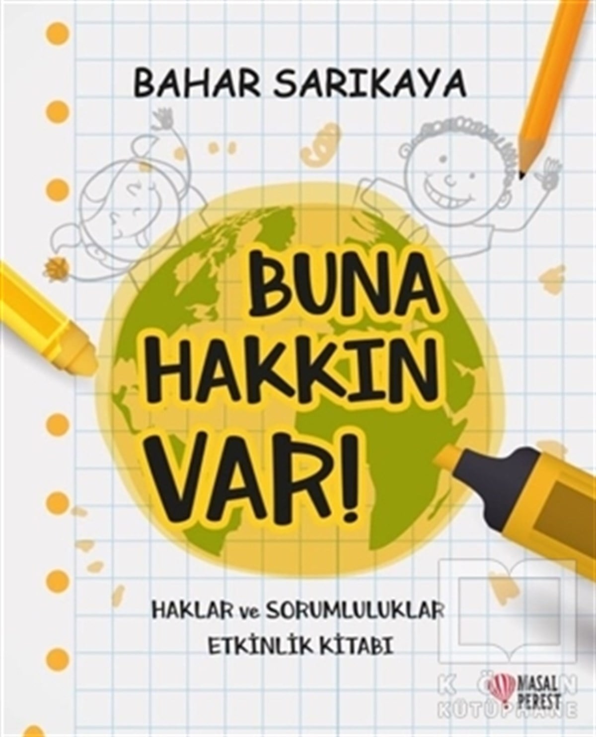 Bahar SarıkayaEtkinlik KitaplarıBuna Hakkın Var!
