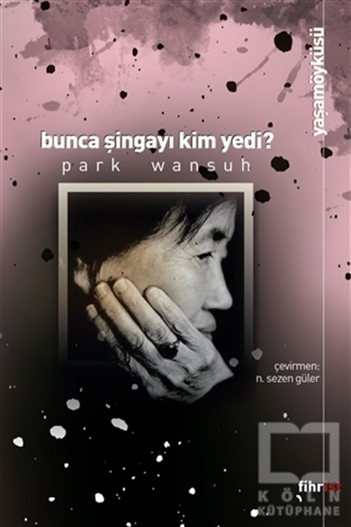 Park WansuhHikaye (Öykü) KitaplarıBunca Şingayı Kim Yedi?