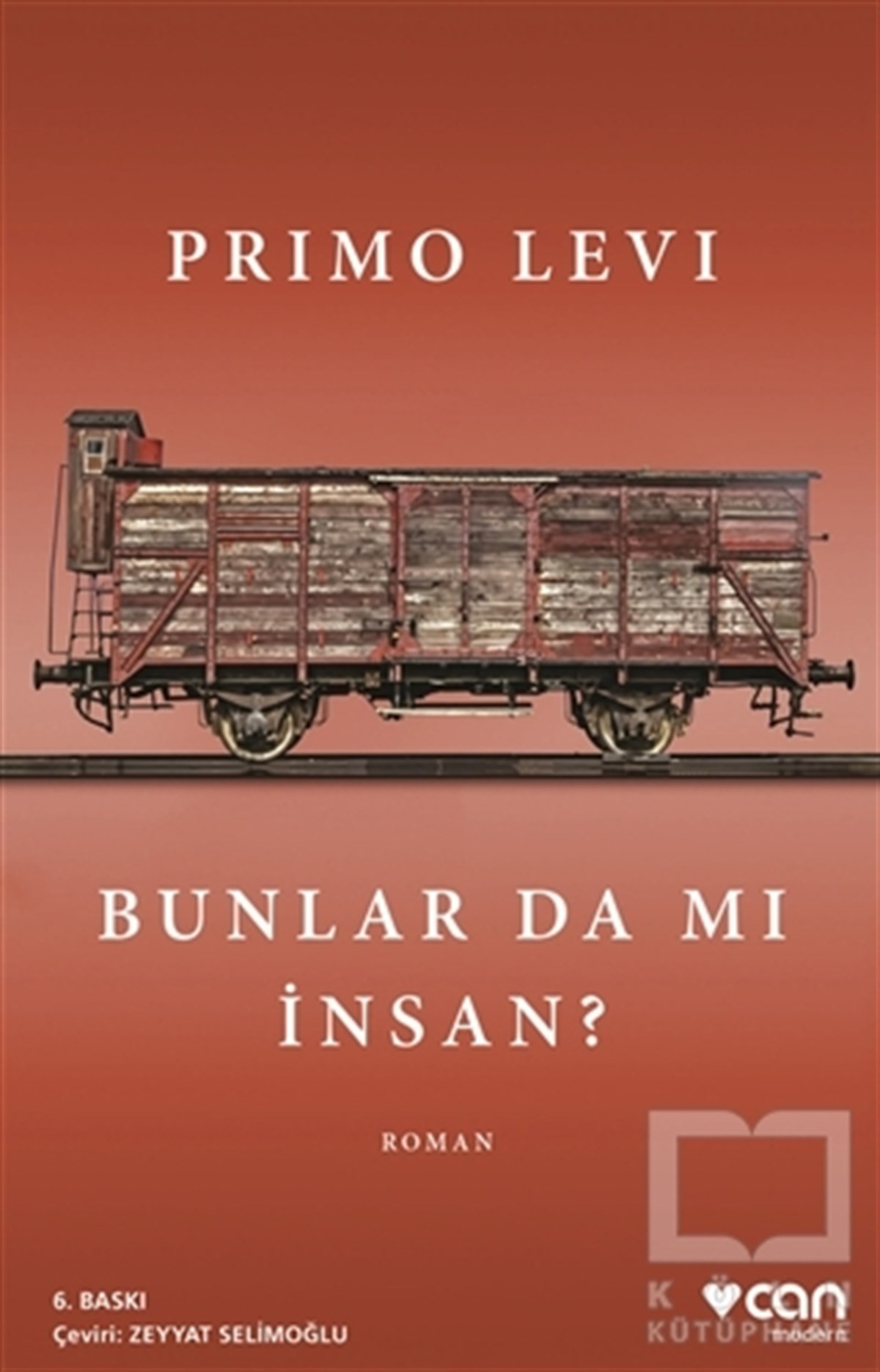 Primo LeviAnı & Mektup & Günlük KitaplarıBunlar Da Mı İnsan