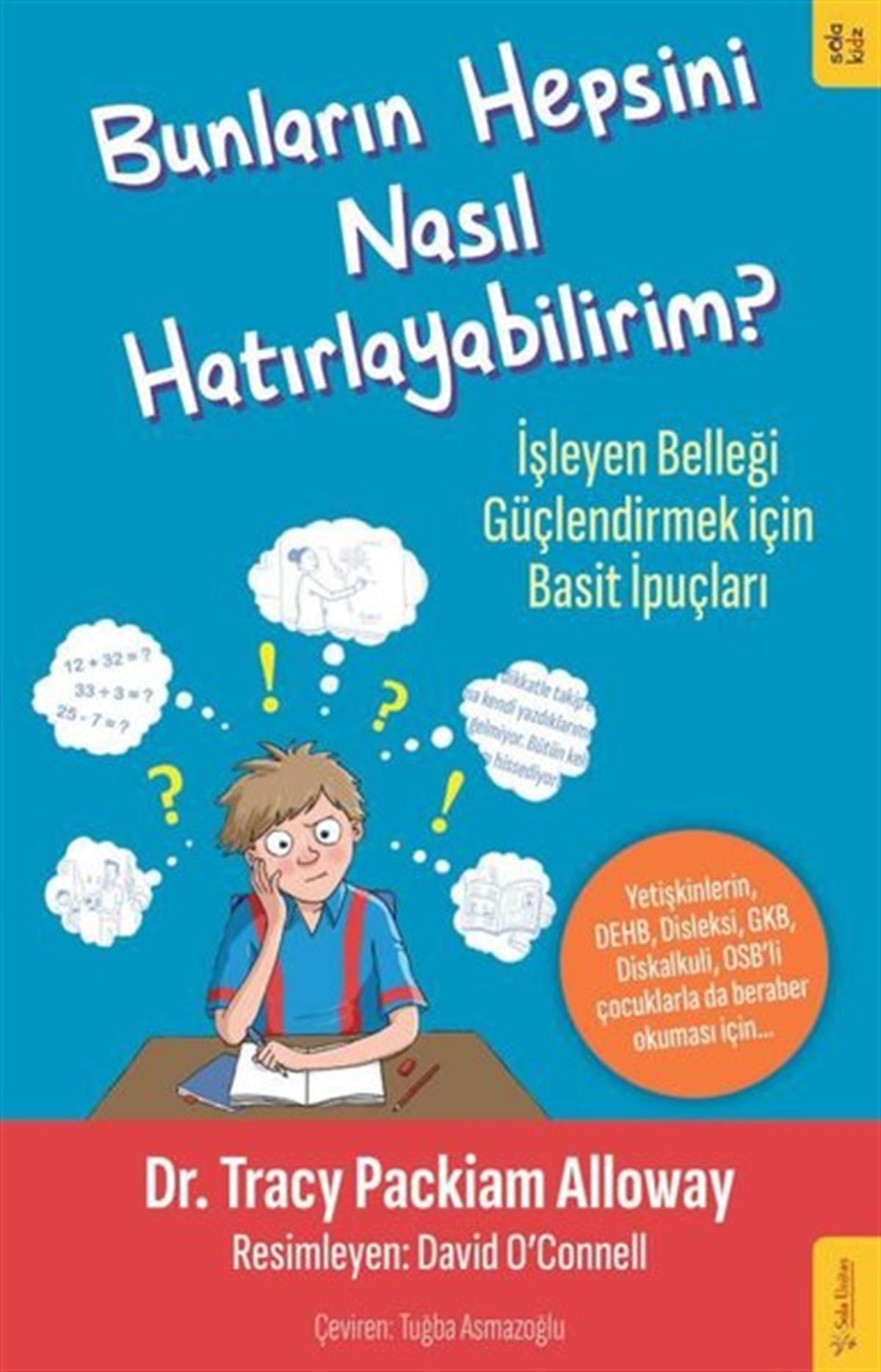 Tracy Packiam AllowayEtkinlik KitaplarıBunların Hepsini Nasıl Hatırlayabilirim?