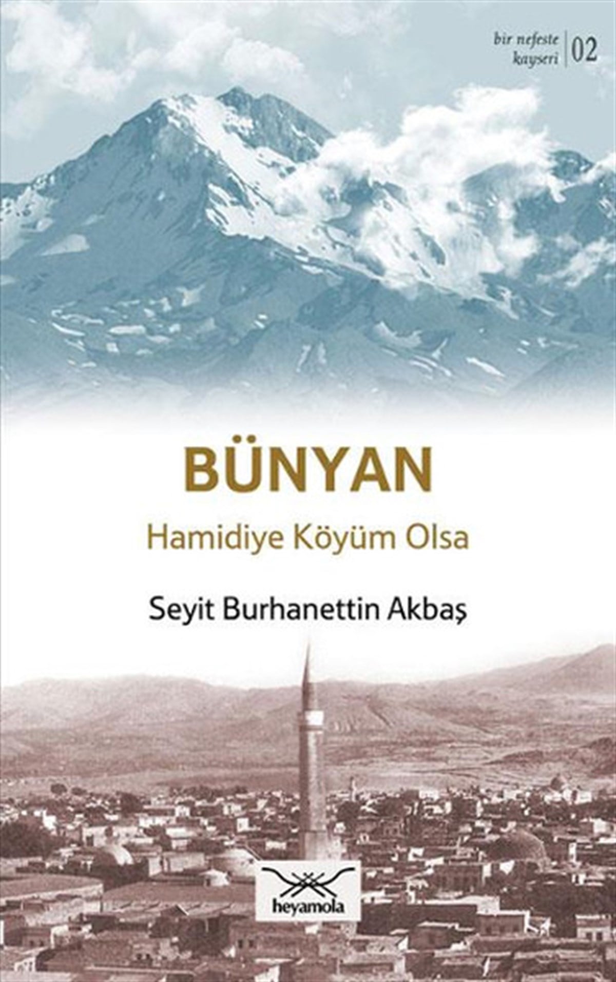 İbrahim DizmanGezi Rehberi KitaplarıBünyan Hamidiye Köyüm