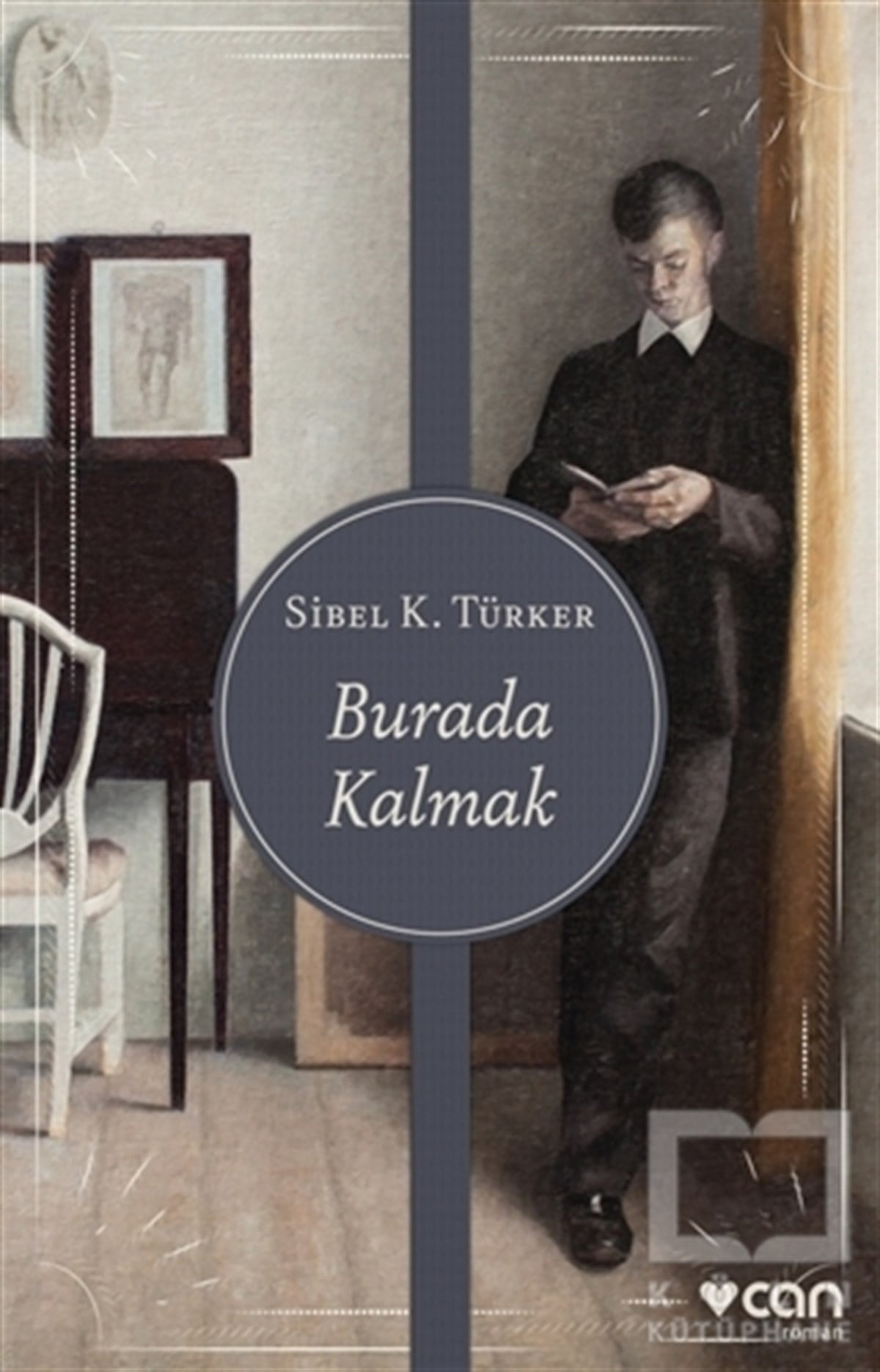 Sibel K. TürkerRomanBurada Kalmak