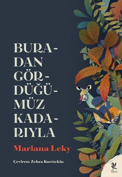 Mariana LekyDünya RomanBuradan Gördüğümüz Kadarıyla