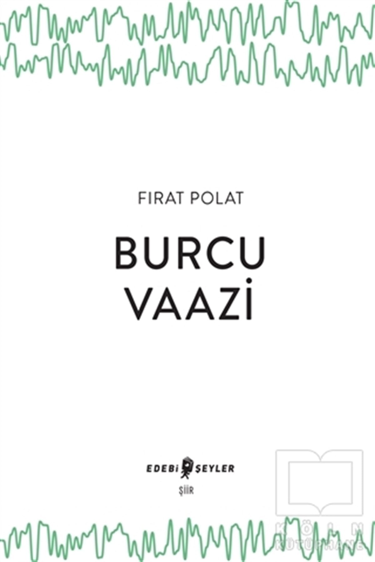 Fırat PolatTürkçe Şiir KitaplarıBurcu Vaazi