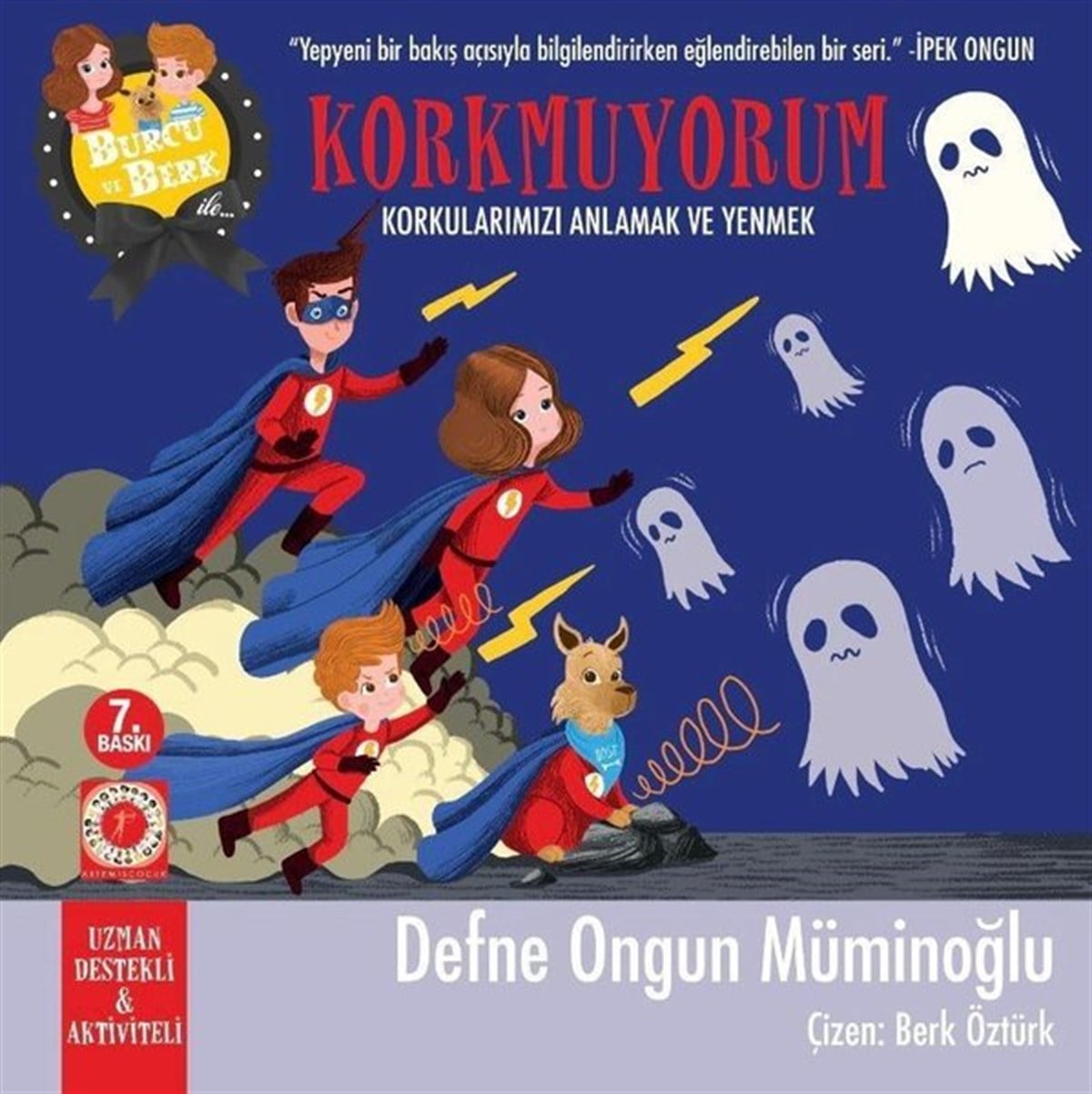 Defne Ongun MüminoğluEgitim Etkinlik KitaplariBurcu ve Berk - Korkmuyorum