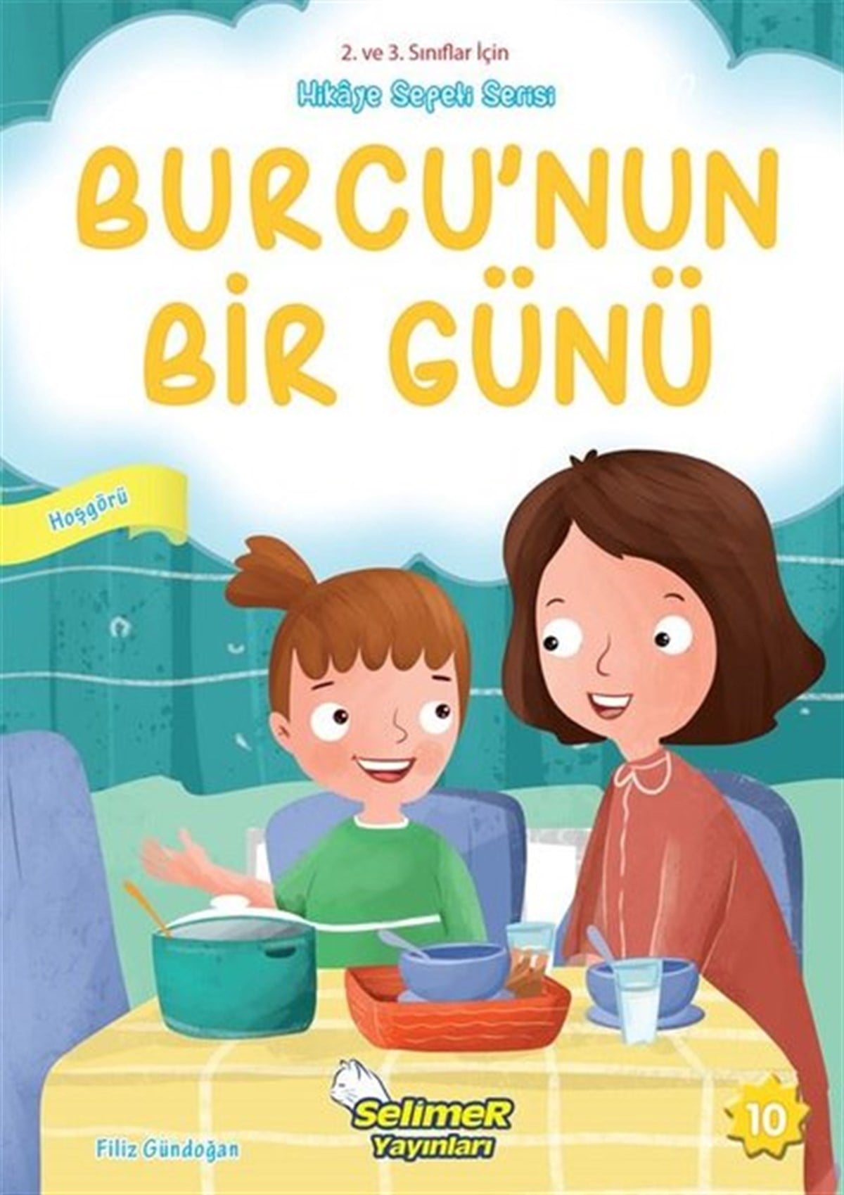Filiz GündoğanEgitim Etkinlik KitaplariBurcu'nun Bir Günü - Hoşgörü - 2. ve 3. Sınıflar için Hikaye Sepeti Serisi