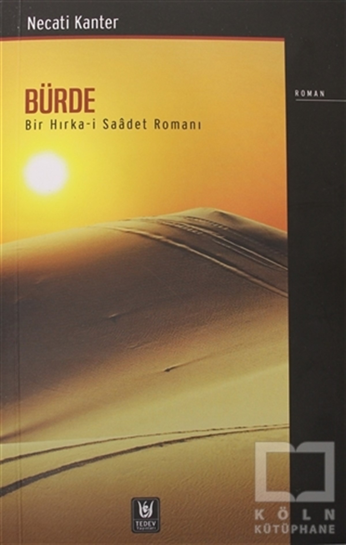 Necati KanterRomanBürde