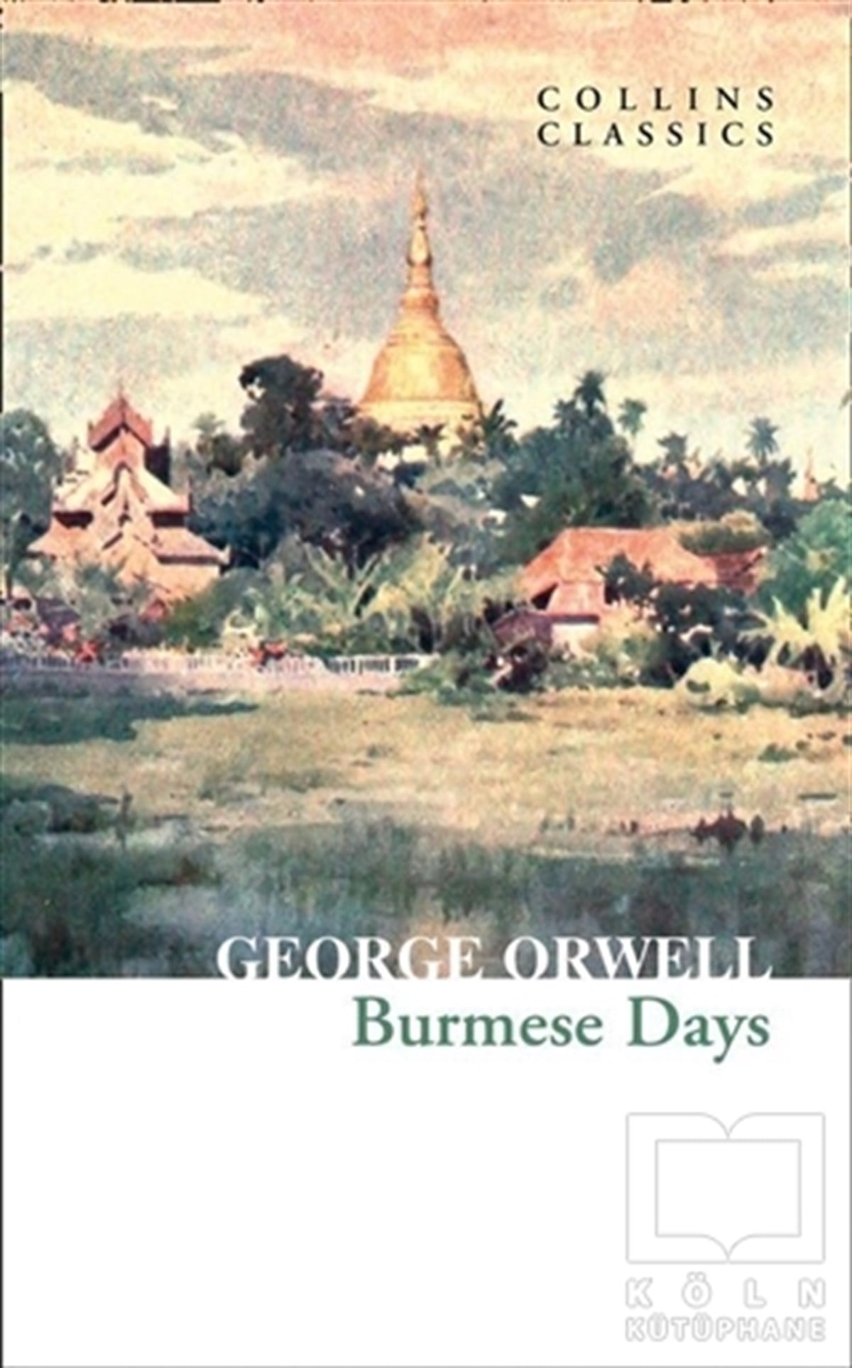 George OrwellTürkçe RomanlarBurmese Days