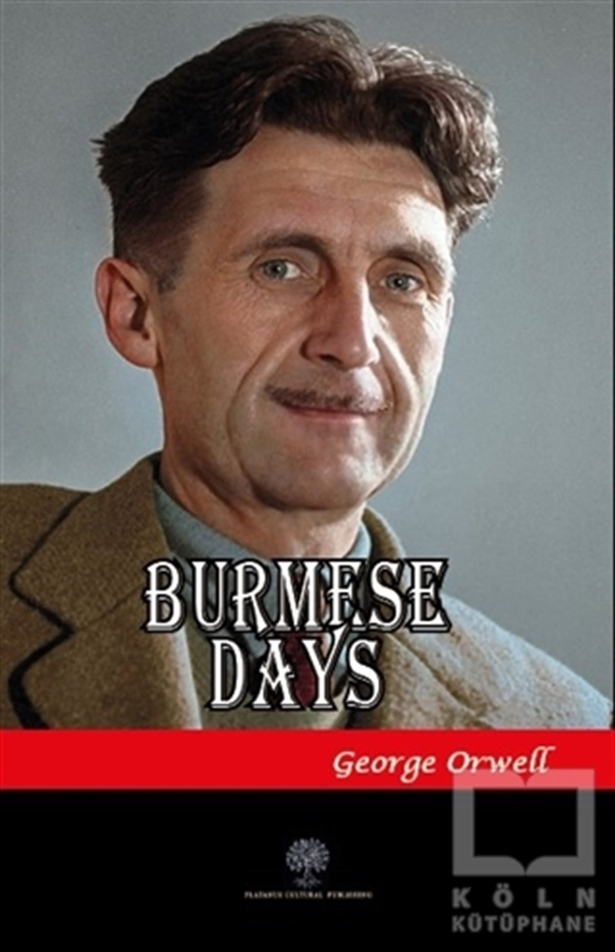 George OrwellTürkçe RomanlarBurmese Days