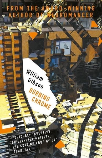 William GibsonSci-Fi&FantasyBurning Chrome