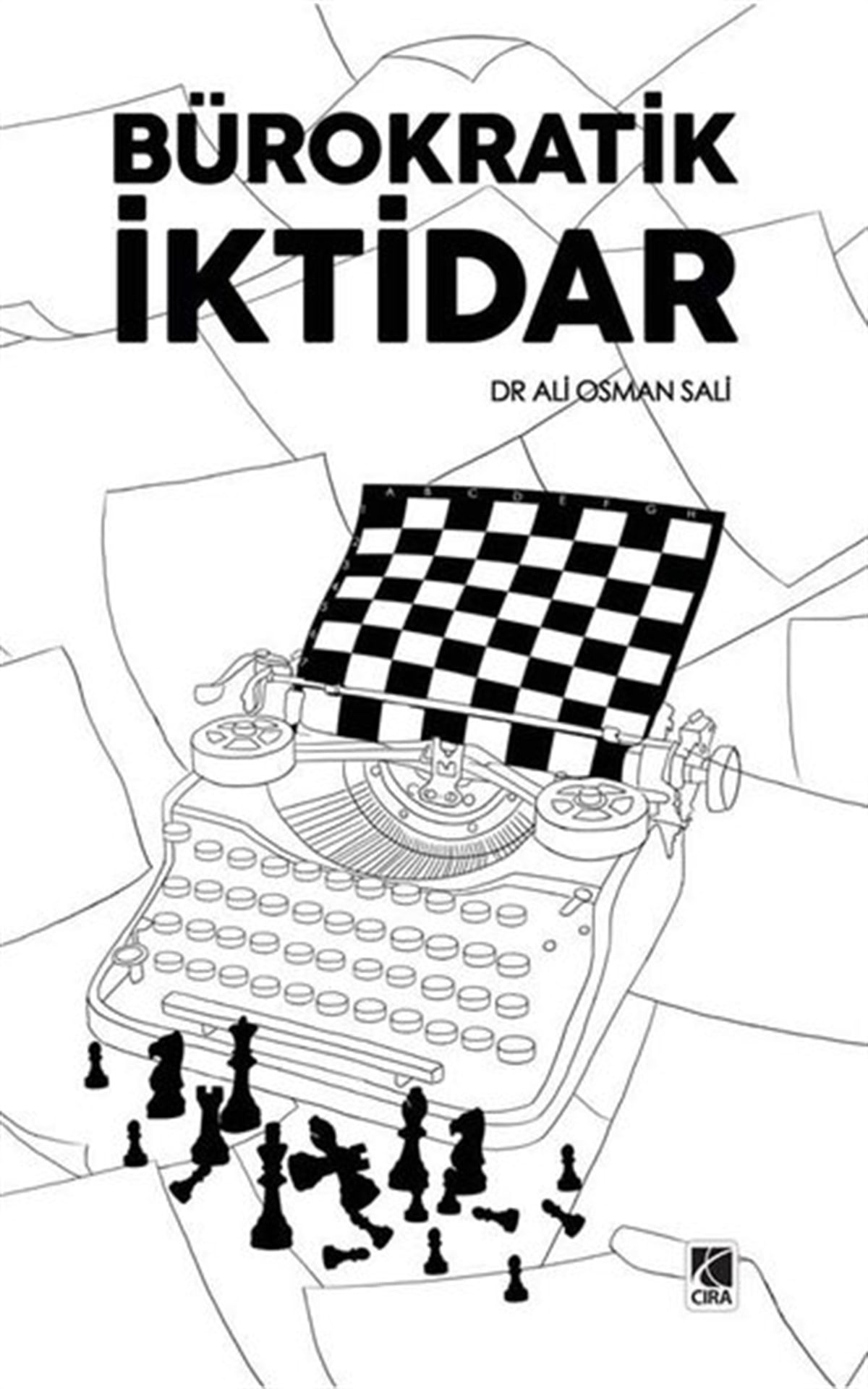 Ali Osman SaliTürkiye Siyaseti ve Politikası KitaplarıBürokratik İktidar