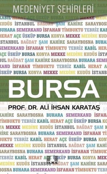 Ali İhsan KarataşGezi Rehberi KitaplarıBursa-Medeniyet Şehirleri