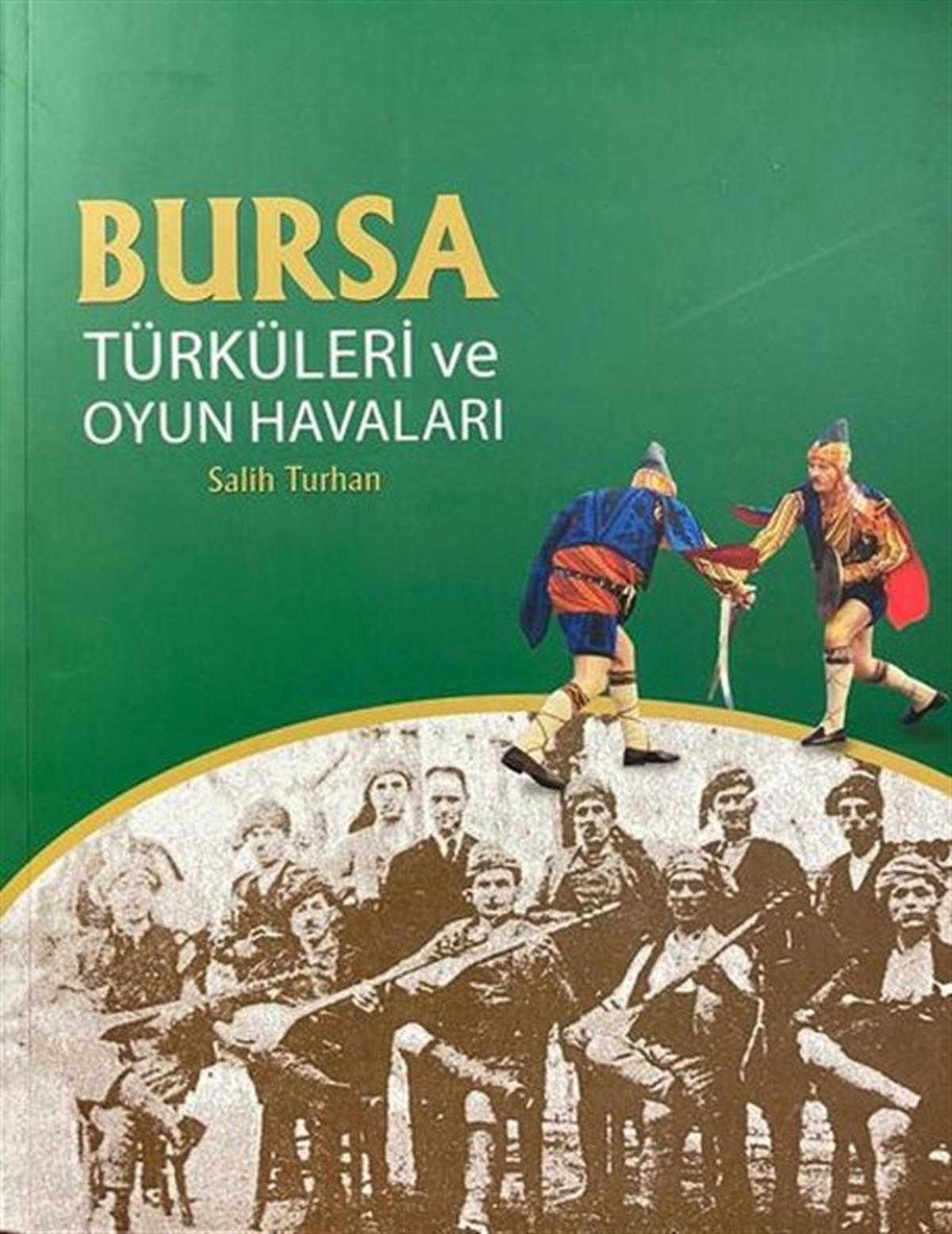Salih TurhanMüzik KitaplarıBursa Türküleri ve Oyun Havaları