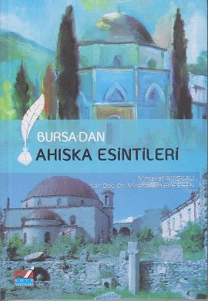Minara Aliyeve EsenTürk ŞiiriBursa'dan Ahıska Esintileri