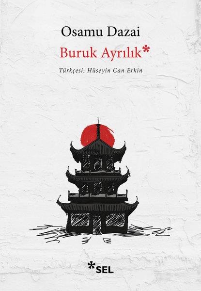 Osamu DazaiDünya RomanBuruk Ayrılık