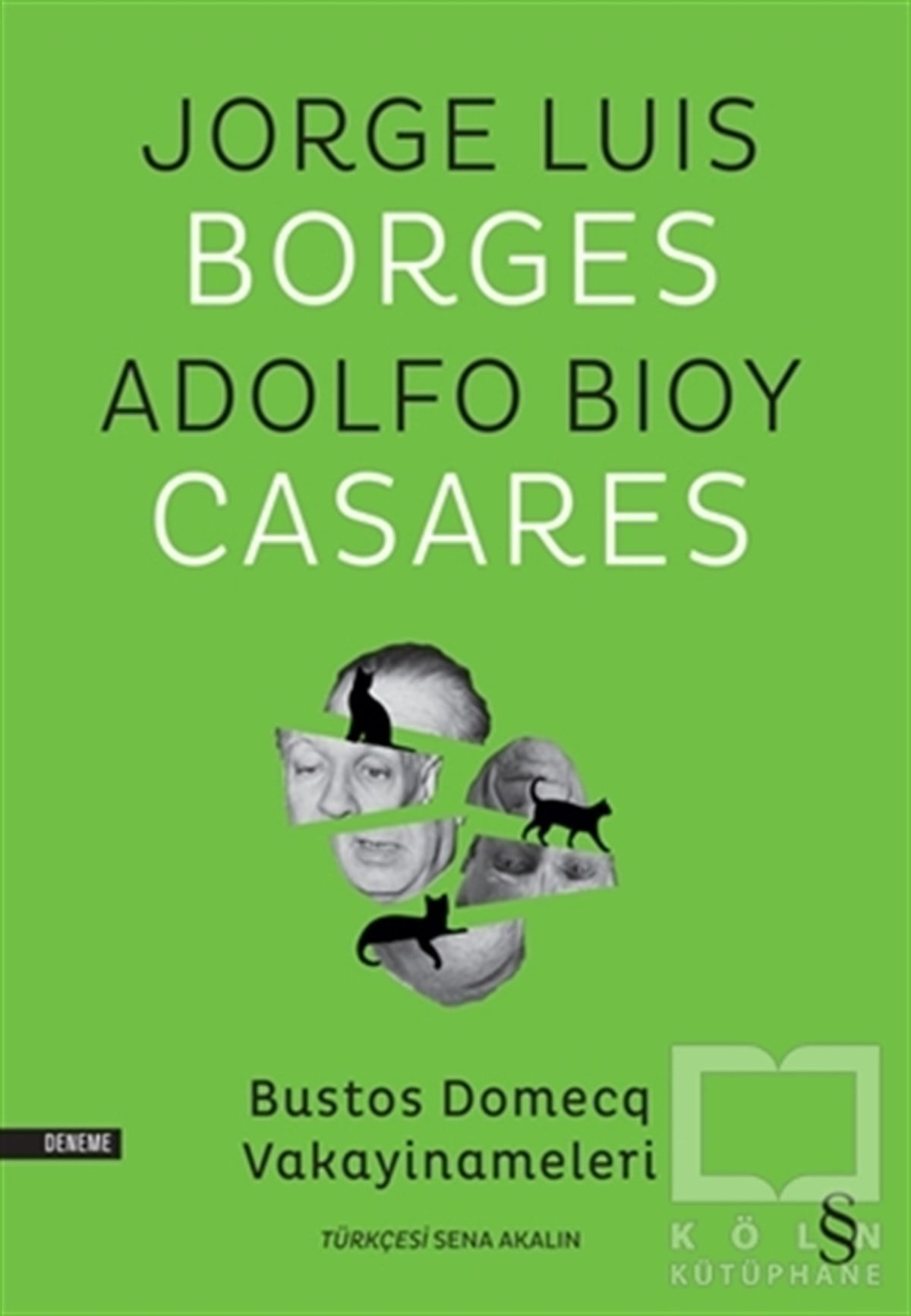 Jorge Luis BorgesDeneme KitaplarıBustos Domecq Vakayinameleri