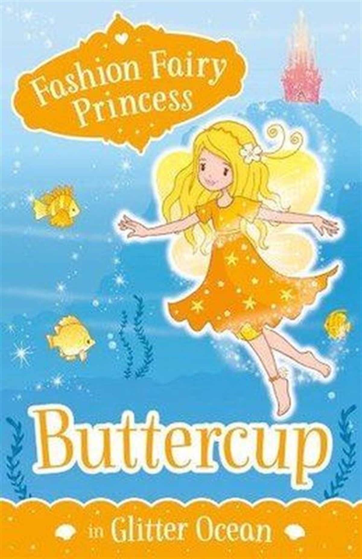 Poppy CollinsChildren InterestButtercup in Glitter Ocean (Fashion Fairy Princess)