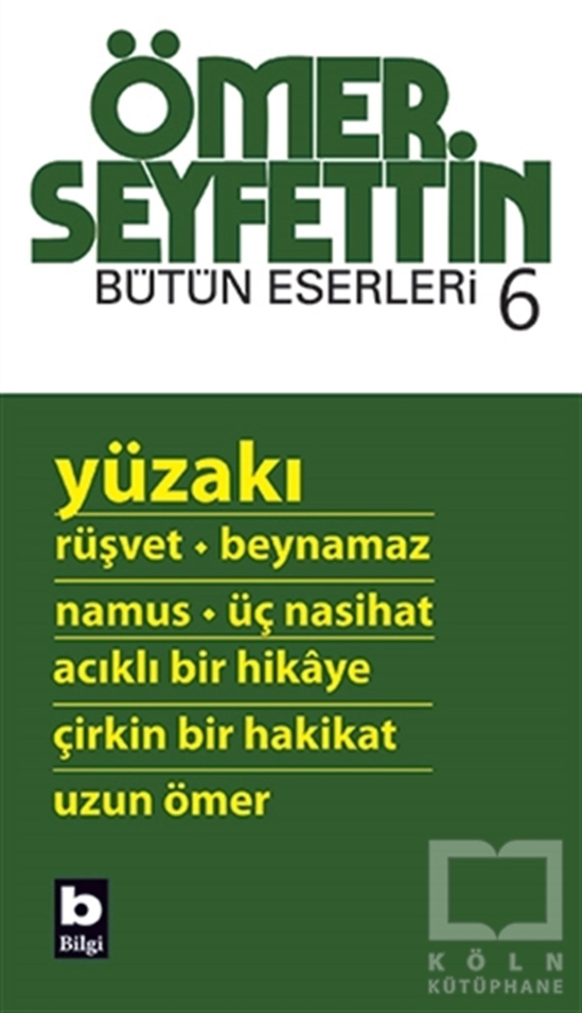 Ömer SeyfettinTürk Edebiyatı KitaplarıBütün Eserleri 6