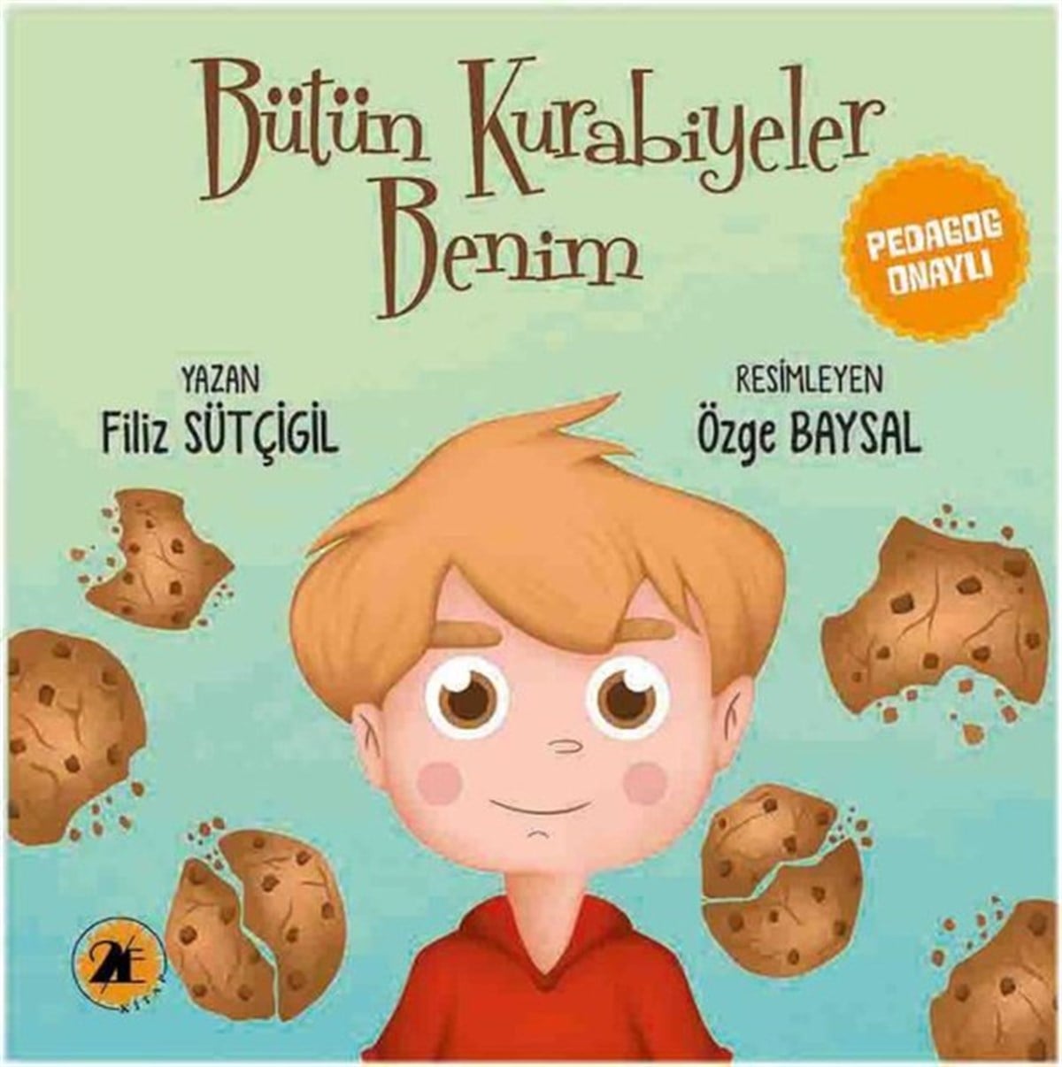 Filiz SütçügilEgitim Etkinlik KitaplariBütün Kurabiyeler Benim