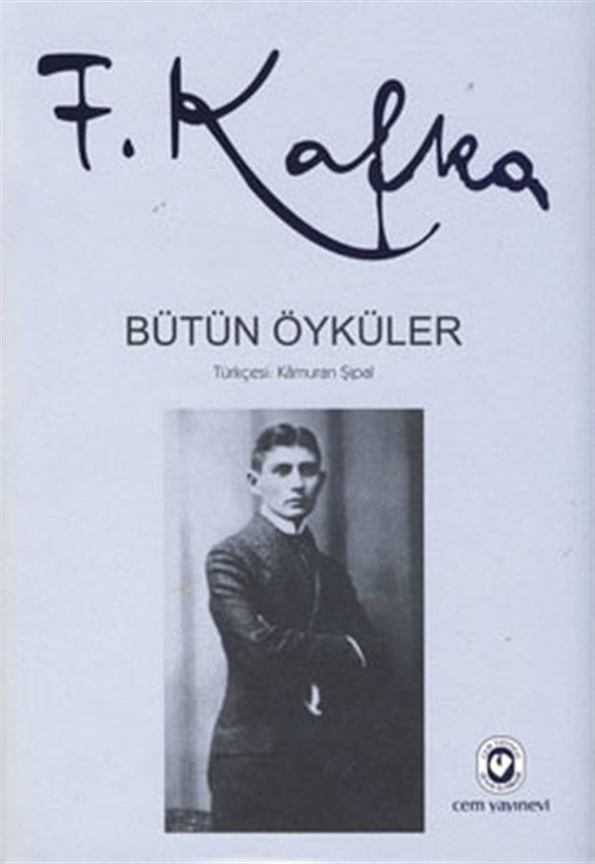 Franz KafkaDünya ÖyküBütün Öyküler