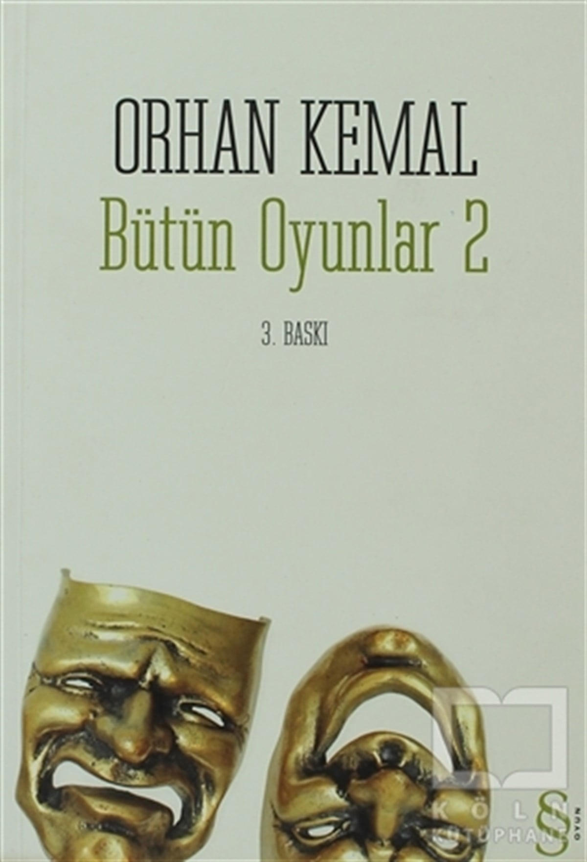 Orhan KemalSenaryo KitaplarıBütün Oyunlar 2