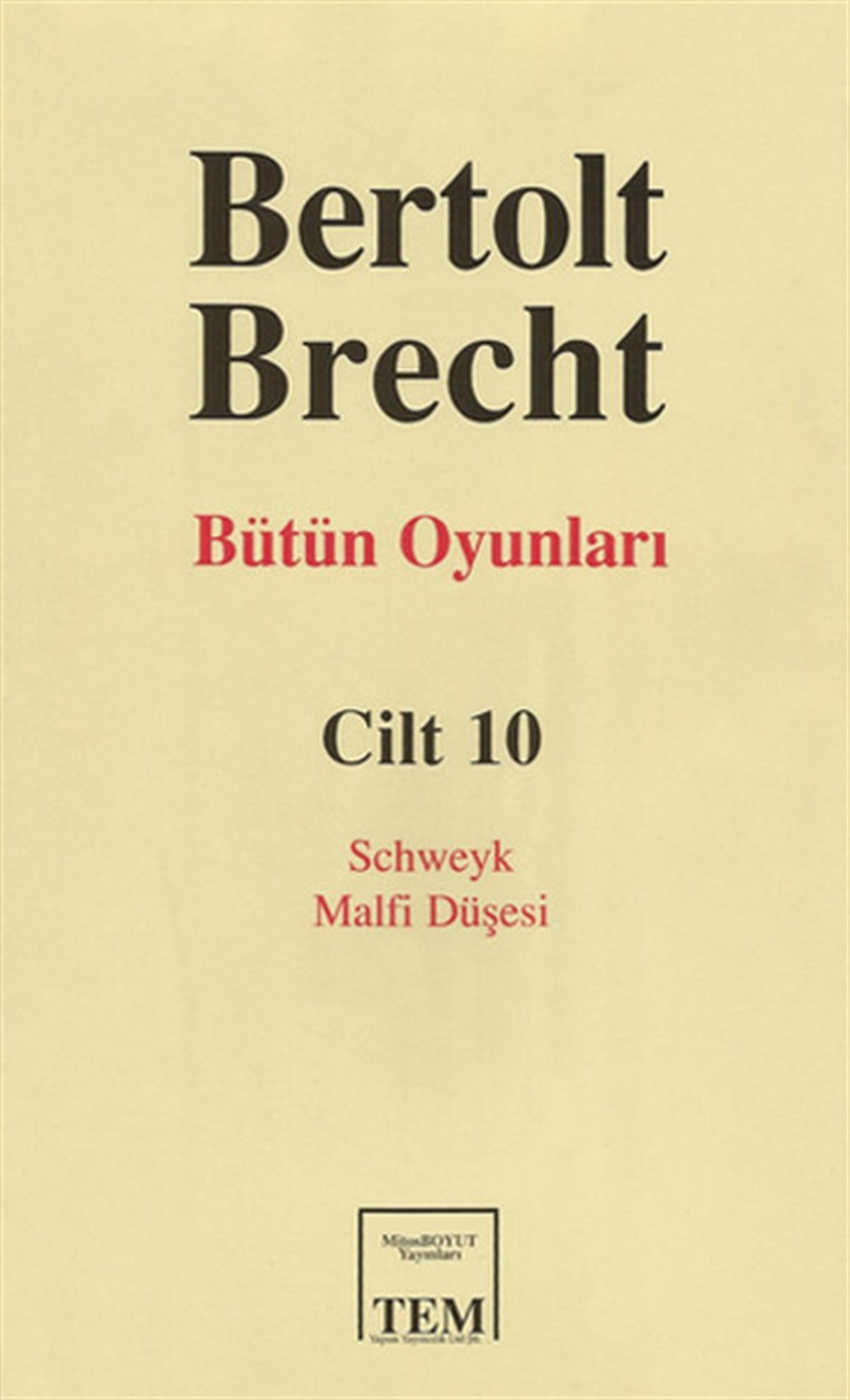 Ahmet CemalEtkinlik KitaplarıBütün Oyunları Cilt:10 - Bertolt Brecht