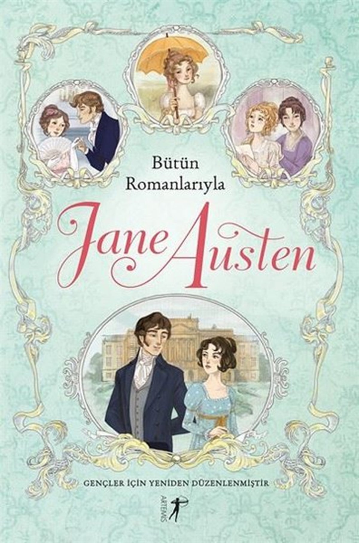 Jane AustenDünya RomanBütün Romanlarıyla Jane Austen
