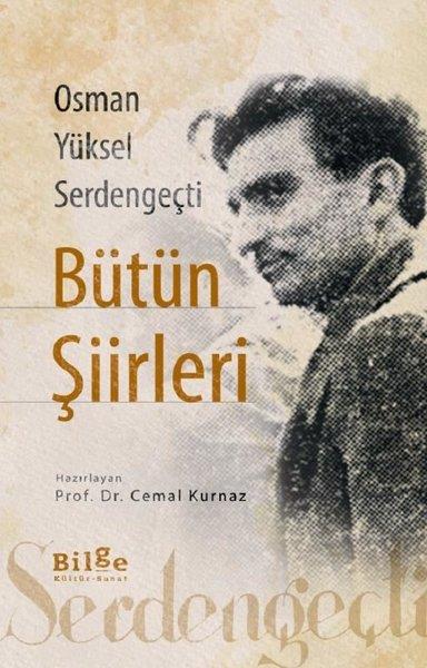 KolektifTürk ŞiiriBütün Şiirleri - Osman Yüksel Serdengeçti