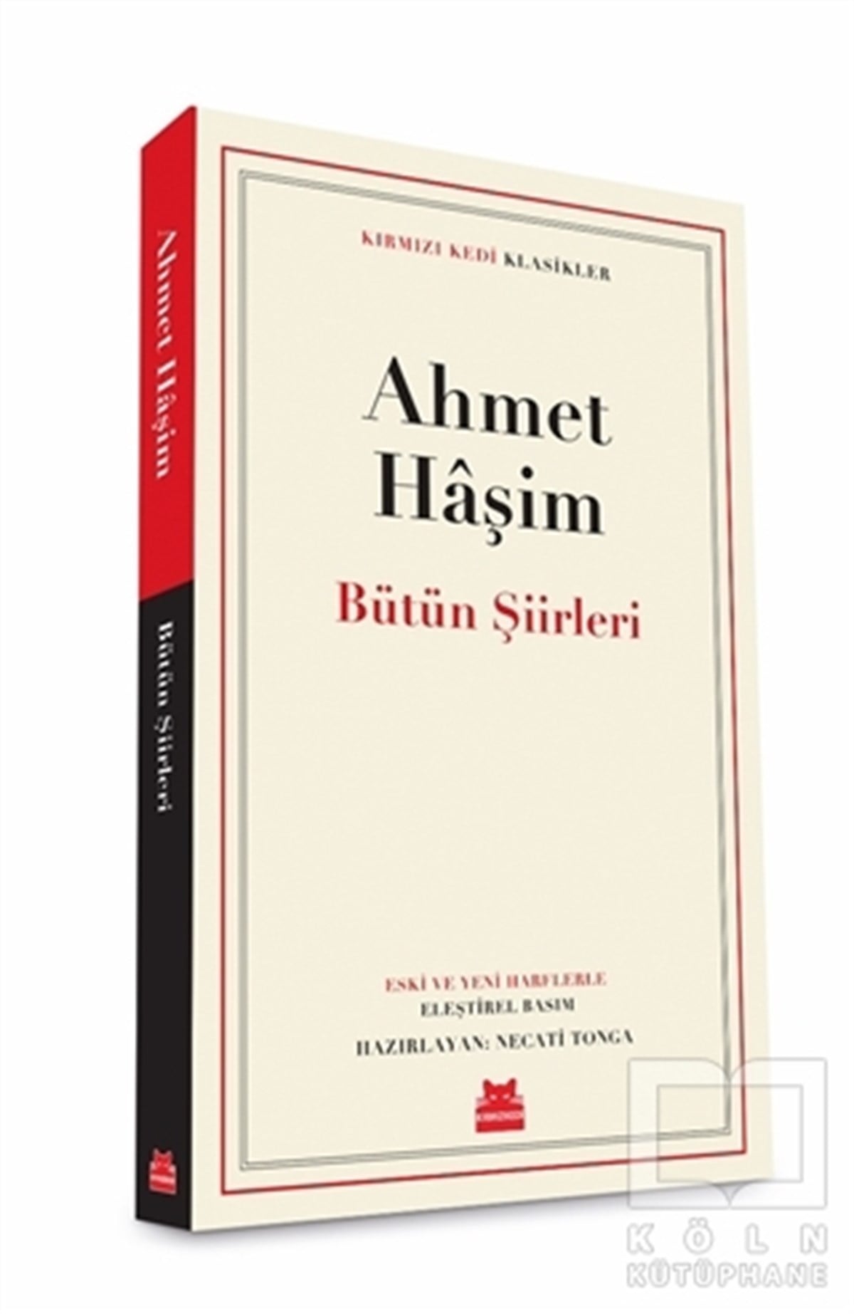 Ahmet HaşimTürkçe Şiir KitaplarıBütün Şiirleri
