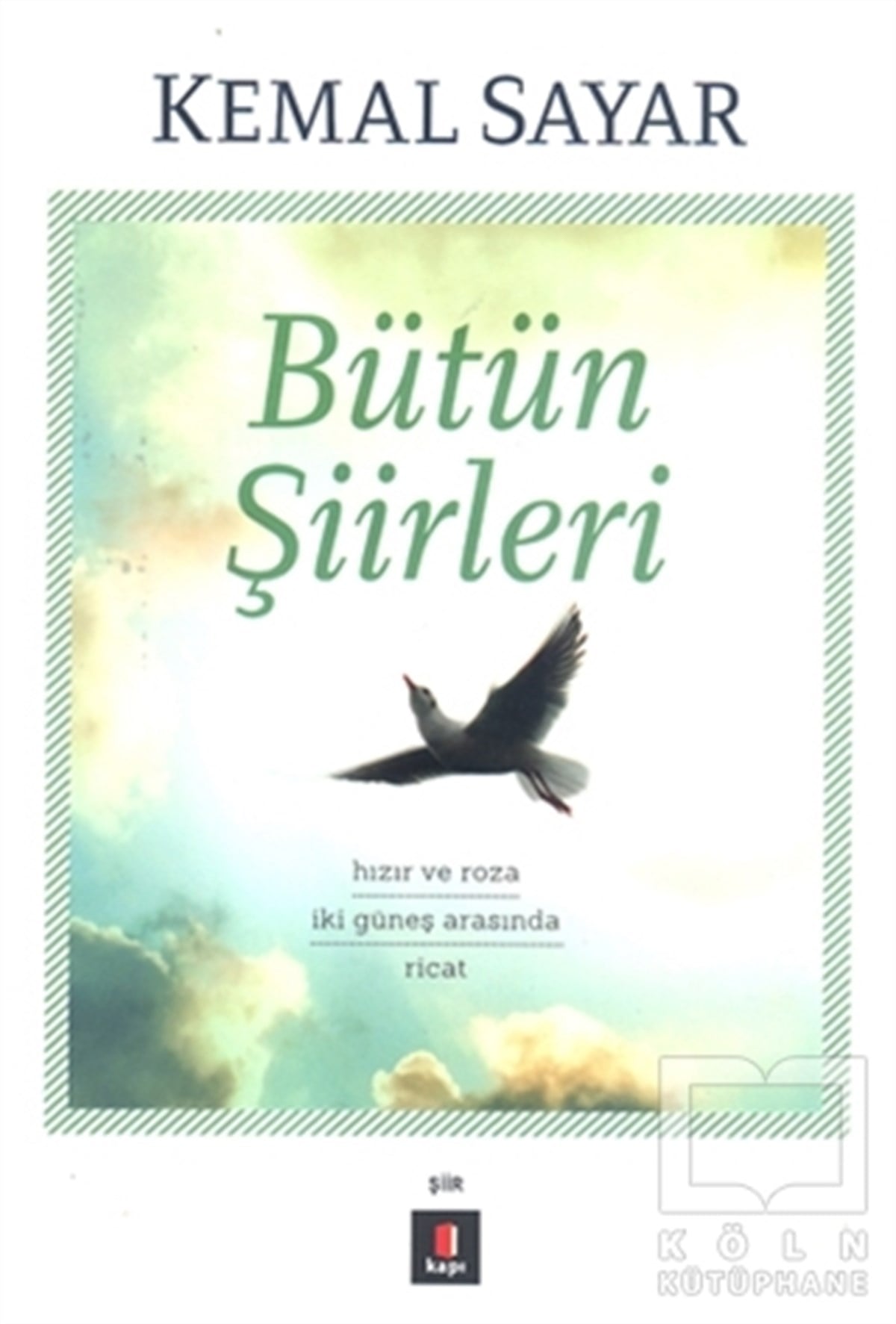 Kemal SayarŞiirBütün Şiirleri