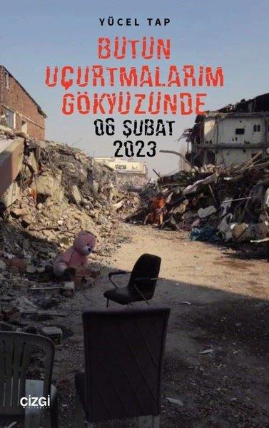 Yücel TapTürk ŞiiriBütün Uçurtmalarım Gökyüzünde 06 Şubat 2023