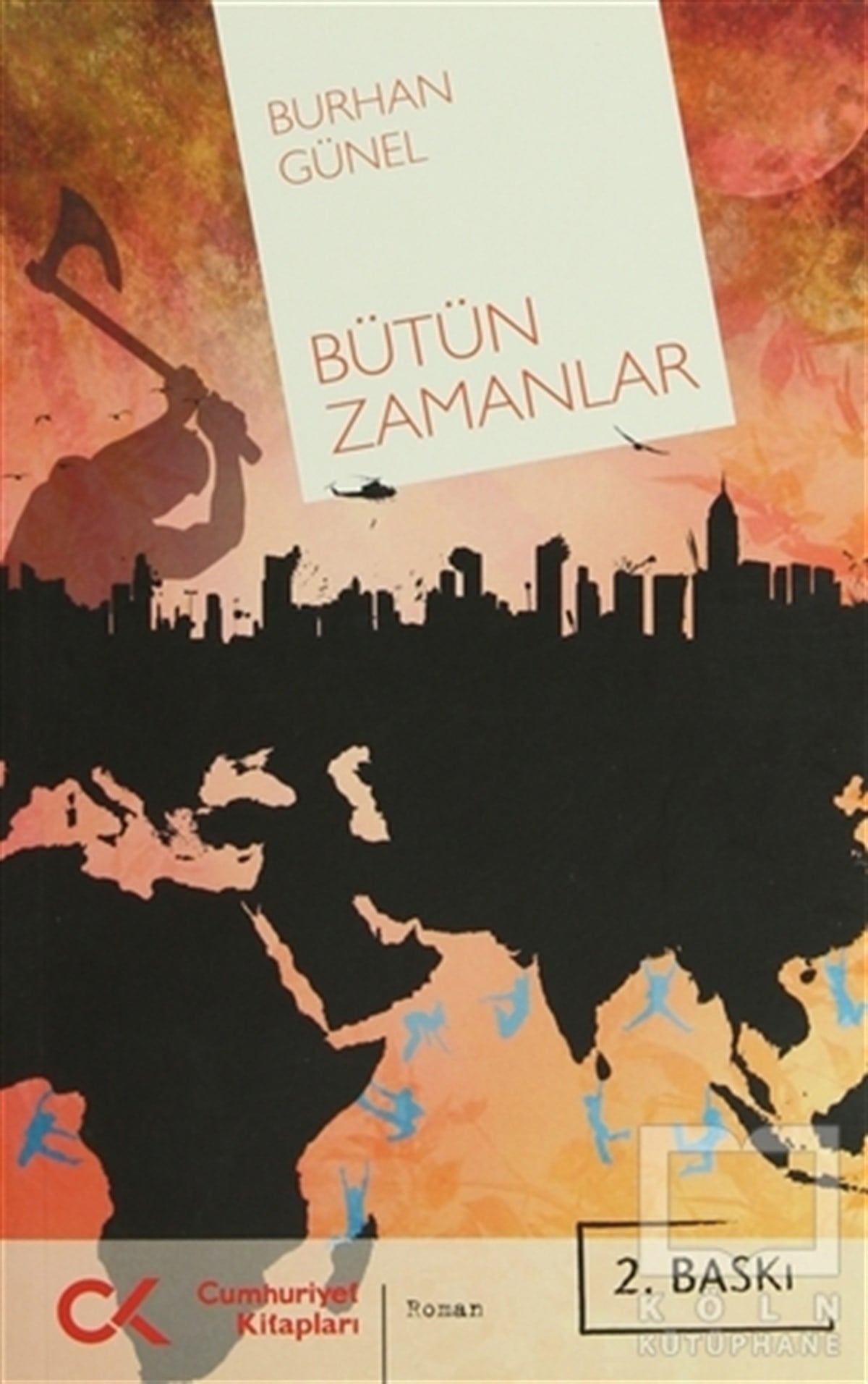 Burhan GünelPolitik KurguBütün Zamanlar