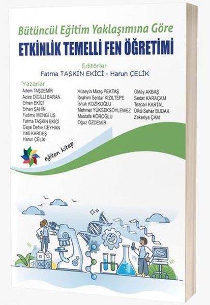 KolektifEğitimBütüncül Eğitim Yaklaşımına Göre Etkinlik Temelli Fen Öğretimi