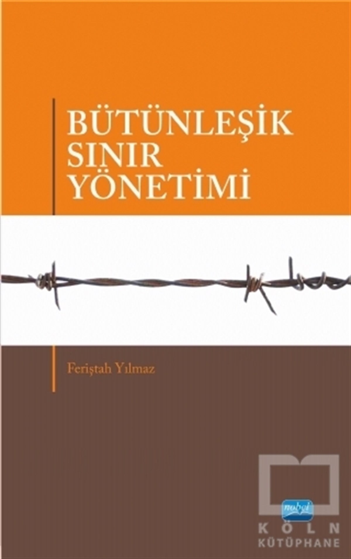 Feriştah YılmazUluslararası İlişkiler, Dış PolitikaBütünleşik Sınır Yönetimi