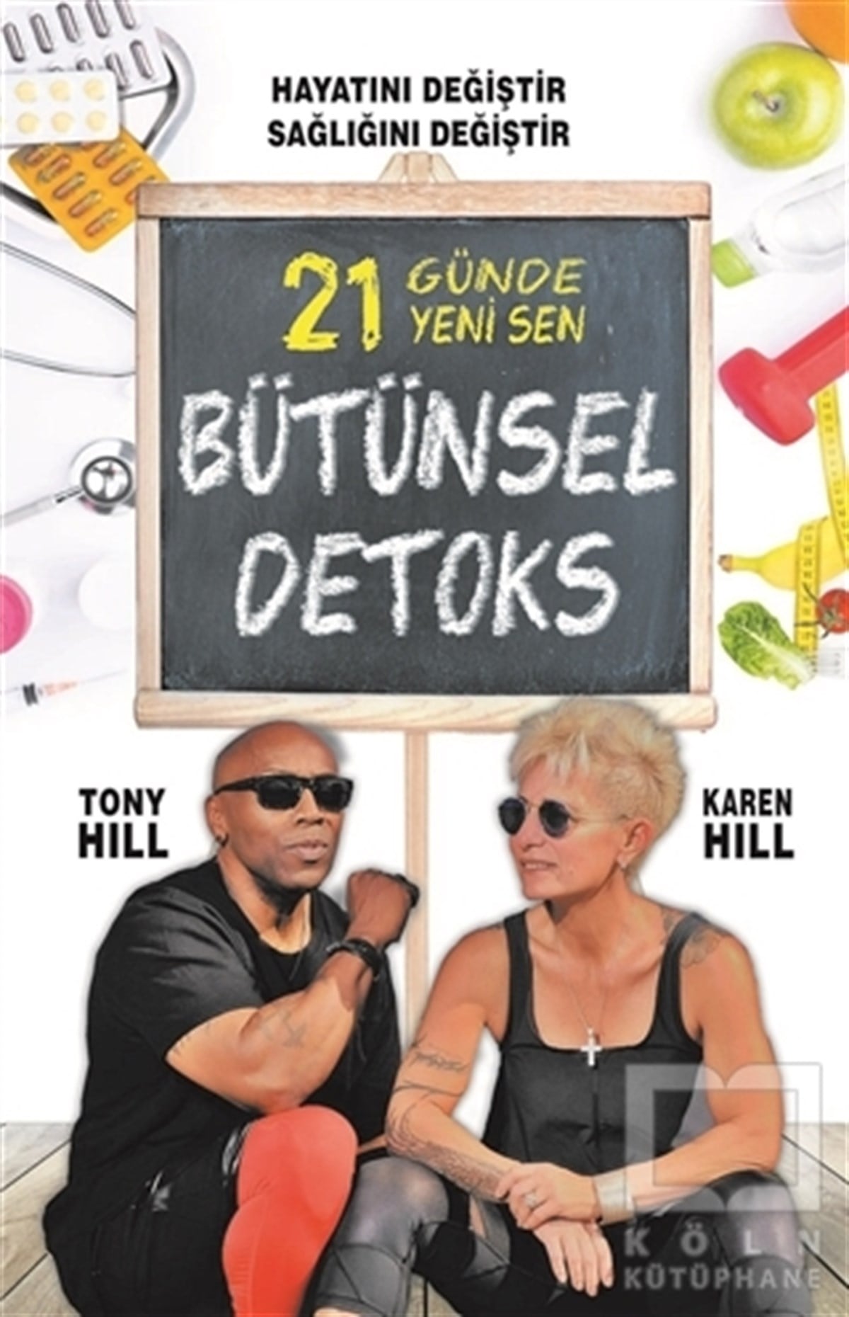 Karen HillBeslenme ve DiyetBütünsel Detoks