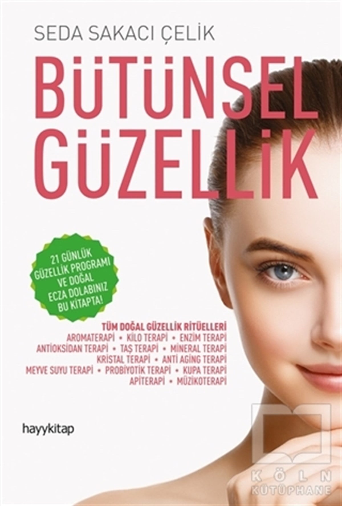 Seda Sakacı ÇelikDiğerBütünsel Güzellik
