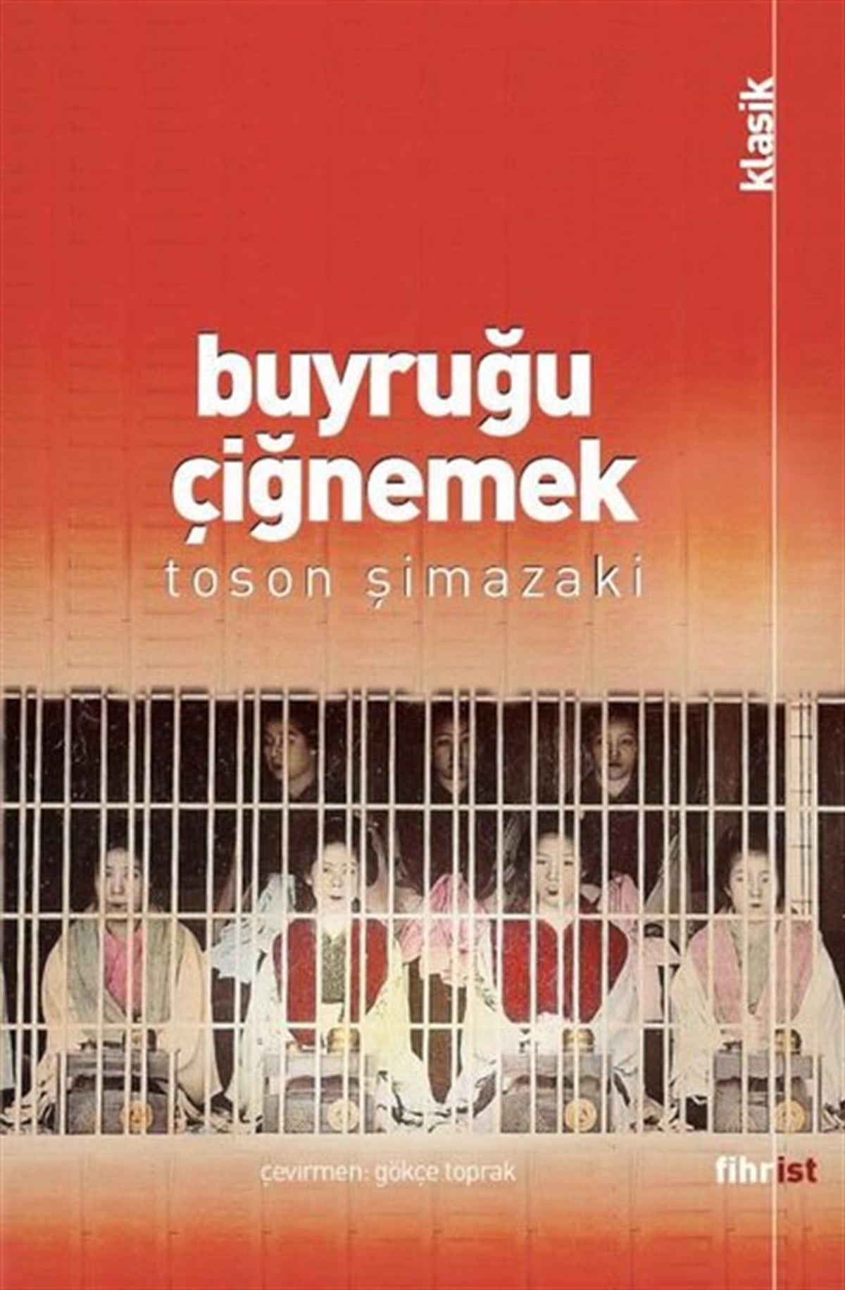 Toson ŞimazakiDünya KlasikleriBuyruğu Çiğnemek