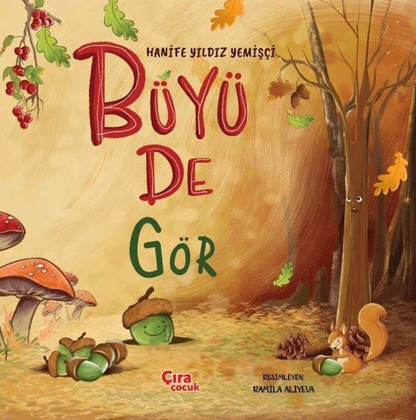 Hanife Yıldız YemişçiEgitim Etkinlik KitaplariBüyü de Gör