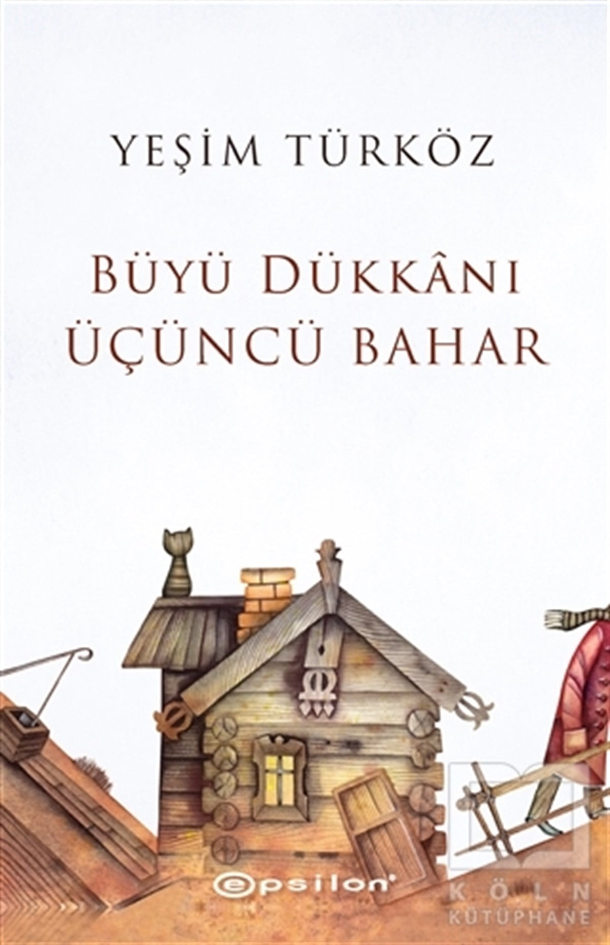 Yeşim TürközKişisel Gelişim KitaplarıBüyü Dükkanı Üçüncü Bahar