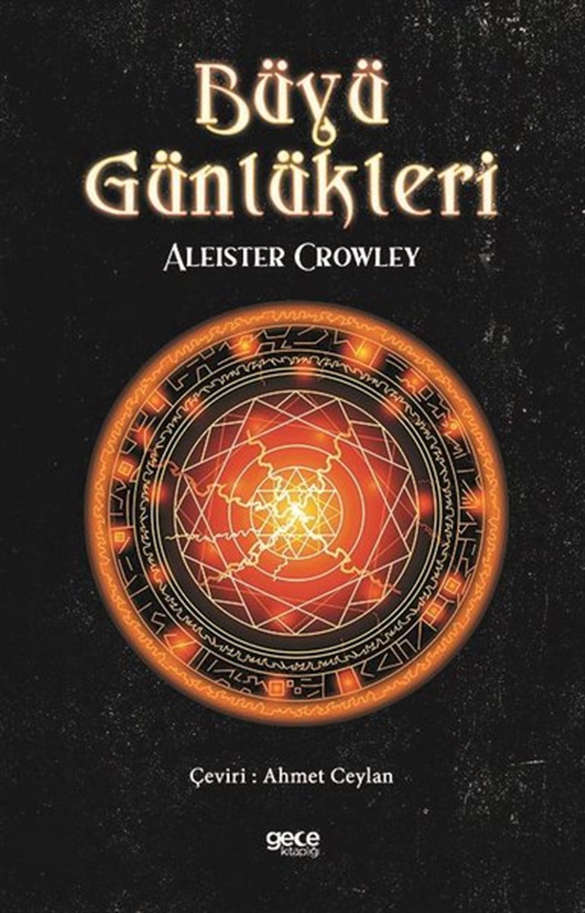 Aleister CrowleyAstroloji KitaplarıBüyü Günlükleri