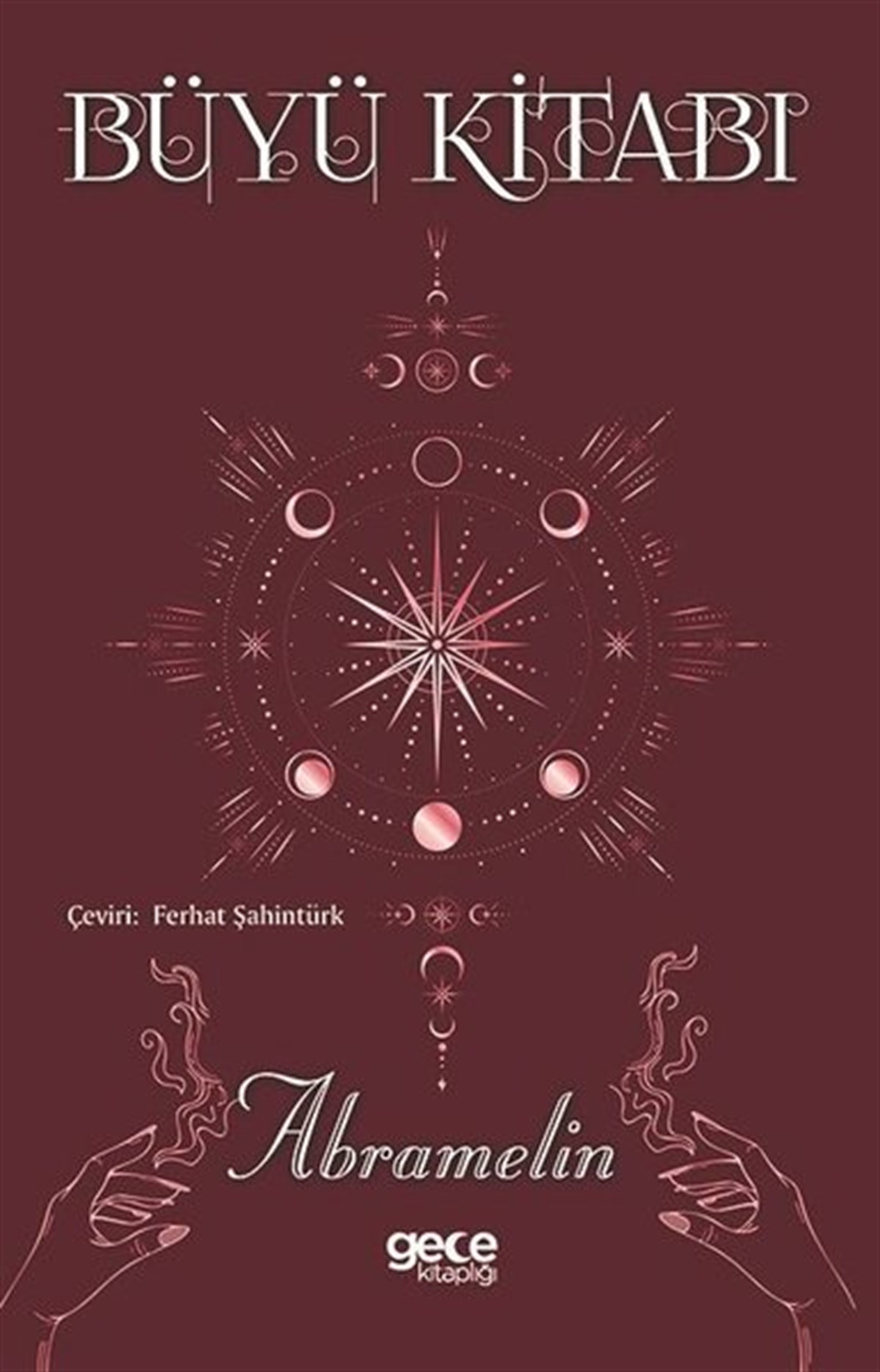 AbramelinAstroloji KitaplarıBüyü Kitabı