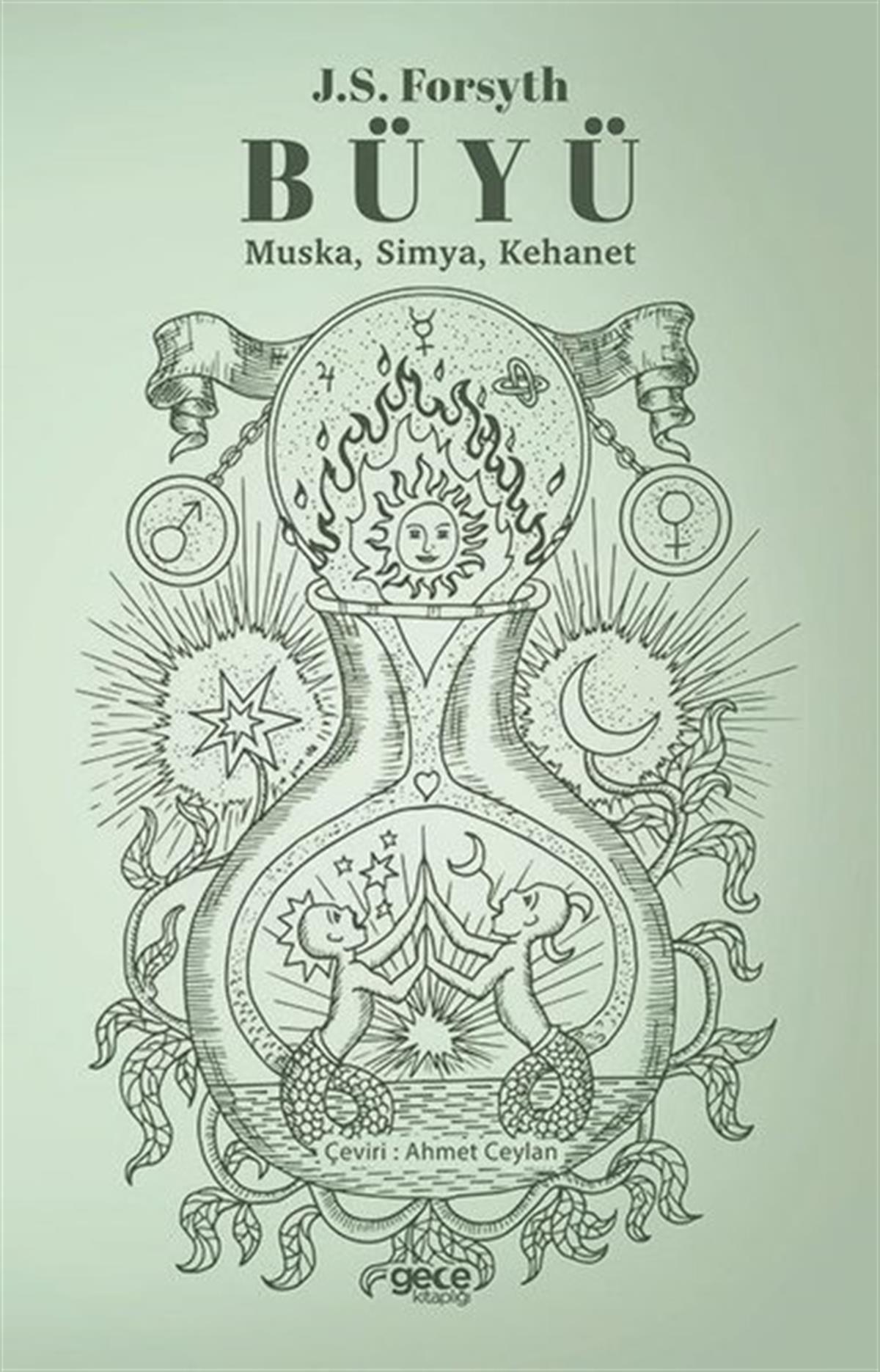 J. S. ForsythAstroloji KitaplarıBüyü: Muska, Simya, Kehanet