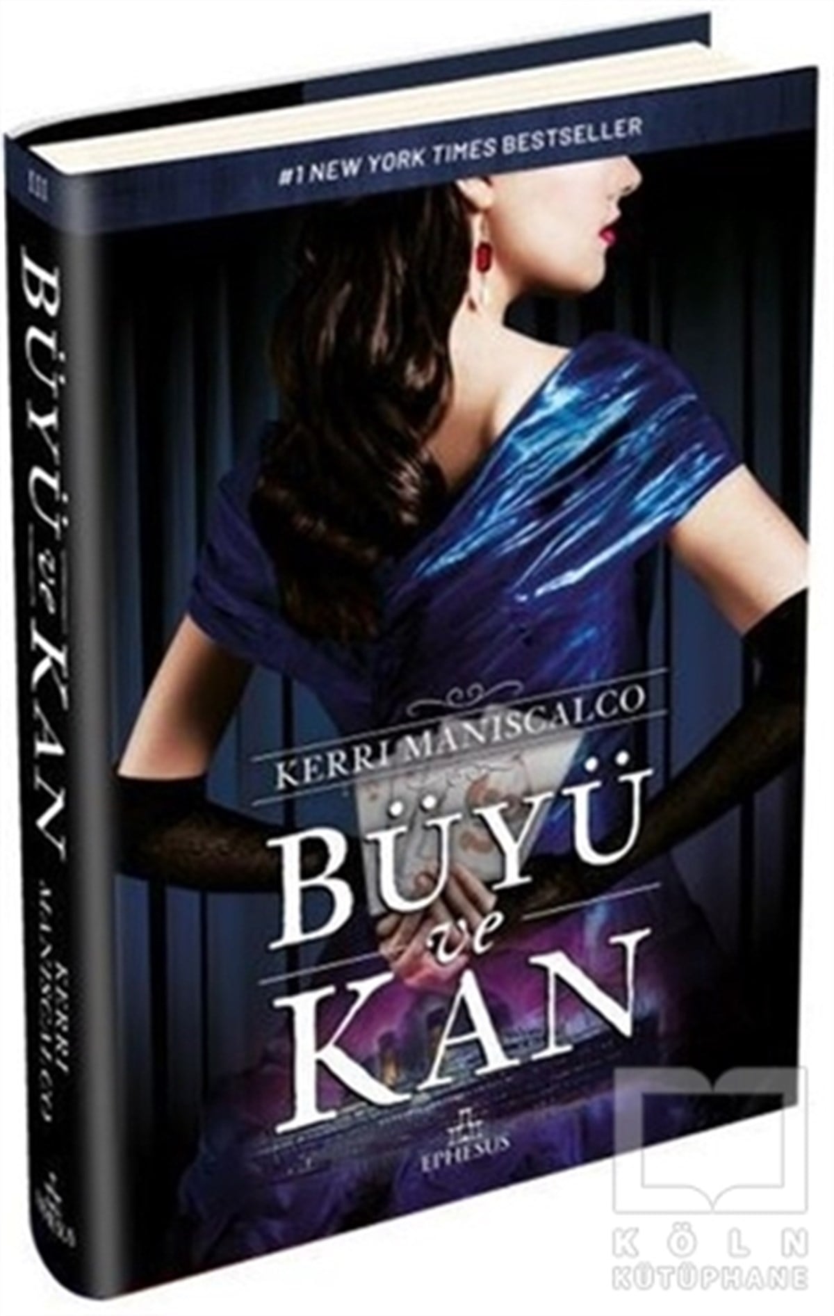 Kerri ManiscalcoFantastik Kitaplar & Fantastik RomanlarBüyü ve Kan