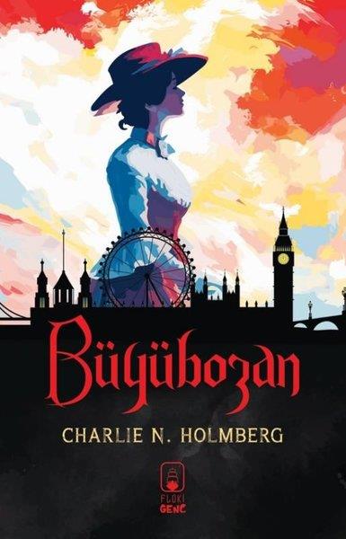 Charlie N. HolmbergFantastik Kitaplar & Fantastik RomanlarBüyübozan
