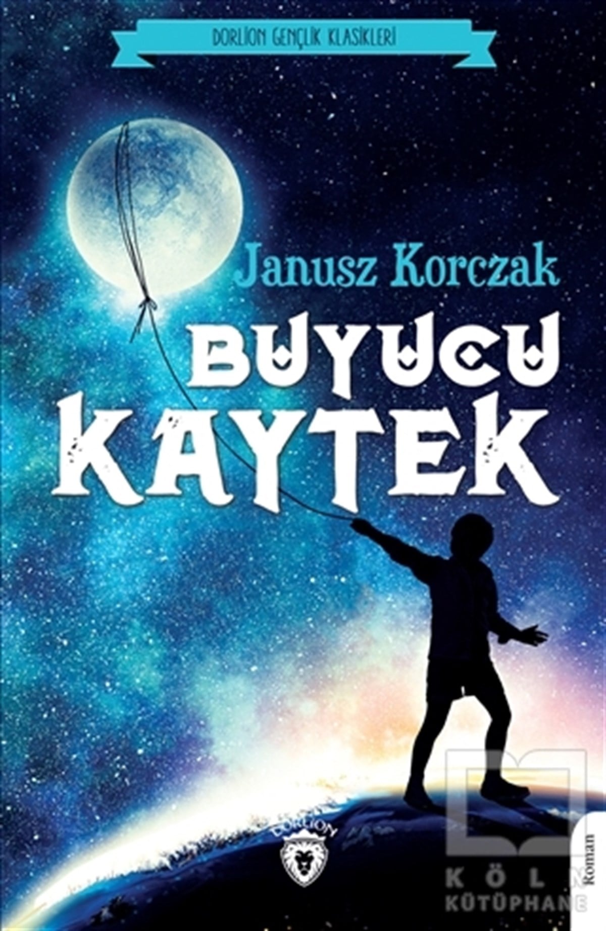 Janusz KorczakTürkçe RomanlarBüyücü Kaytek