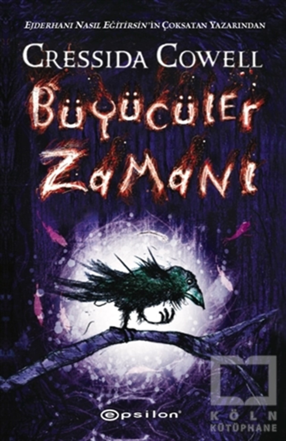 Cressida CowellFantastikBüyücüler Zamanı